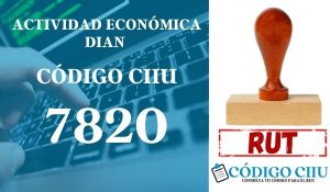 actididad economica 7820 ciiu dian rut