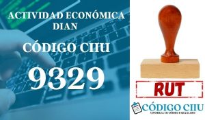 actididad economica 9329 ciiu dian rut